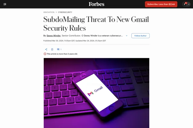 Forbes: SubdoMailing Threat To New Gmail Security Rules